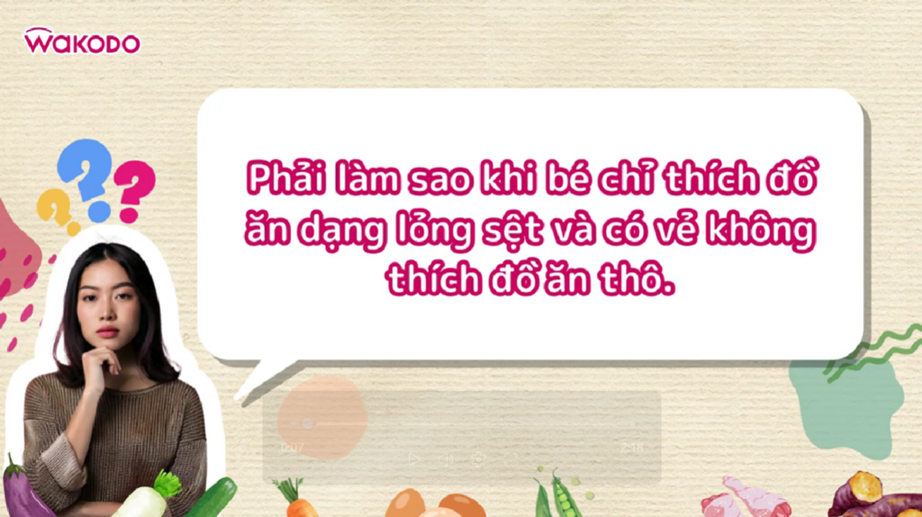 Làm gì khi bé chỉ thích ăn thức ăn lỏng sệt, không ăn đồ thô?  